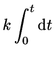 $\displaystyle k\int_{0}^t\mathrm{d}t$